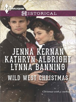 cover image of Wild West Christmas: A Family for the Rancher\Dance with a Cowboy\Christmas in Smoke River